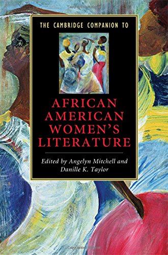 The Cambridge Companion to African American Women's Literature (Cambridge Companions to Literature)