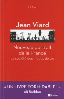 Nouveau portrait de la France : la société des modes de vie