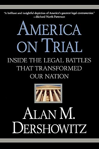 America on Trial: Inside the Legal Battles That Transformed Our Nation