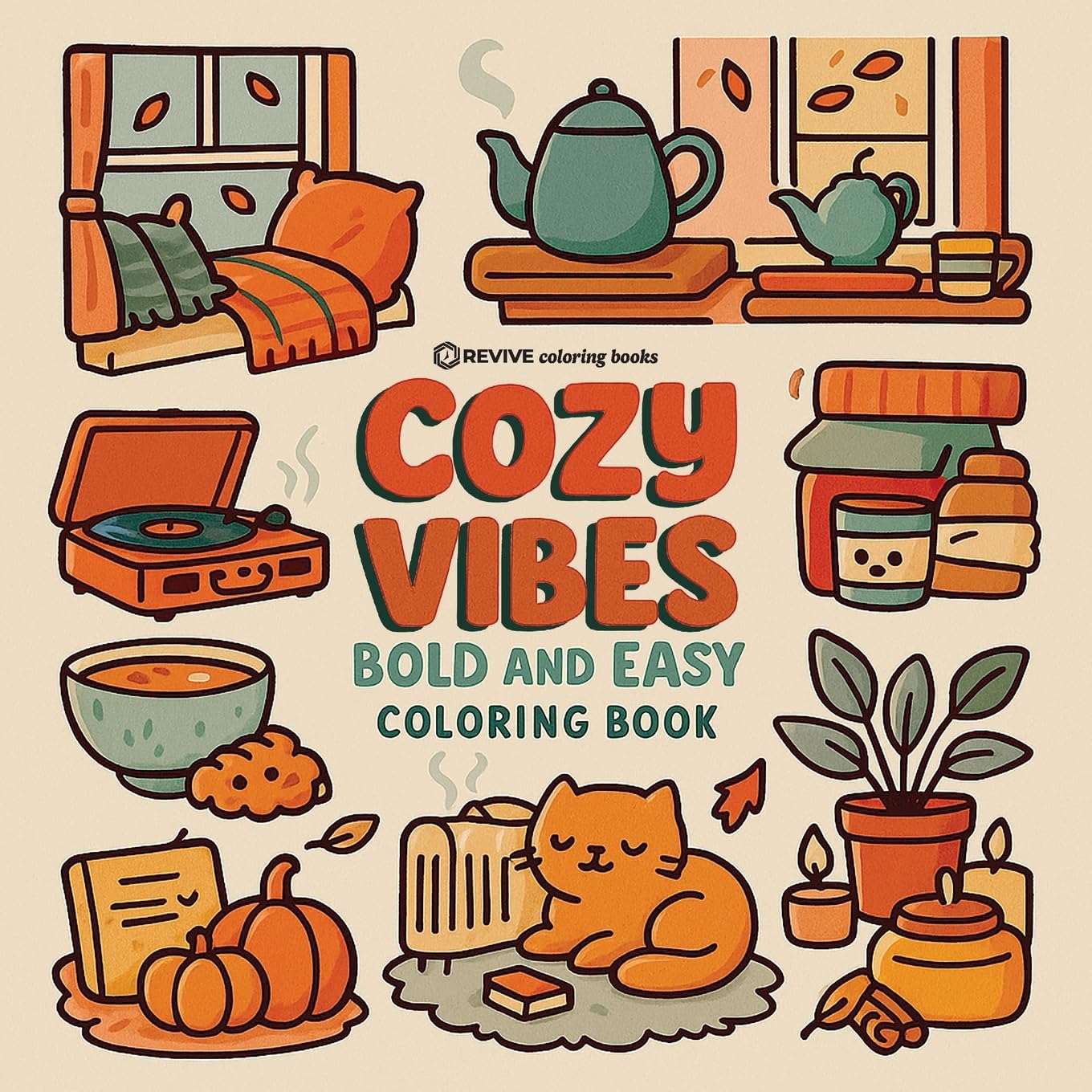 Bold & Easy Cozy Vibes Coloring Book: Comfy & Relaxing Stress Relief Coloring (Bold & Easy Stress Relief Coloring Books)