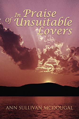 In Praise Of Unsuitable Lovers