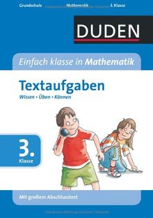 Duden - Einfach klasse in Mathematik 3. Klasse. Textaufgaben: Wissen - Üben - Können