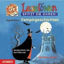 Leselöwen spitzt die Ohren. Vampirgeschichten. CD: Mit Eltern-Tipps