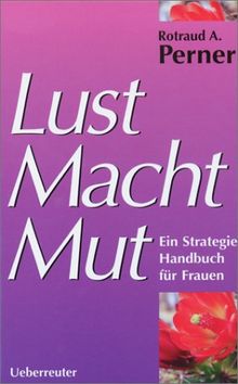 Lust Macht Mut