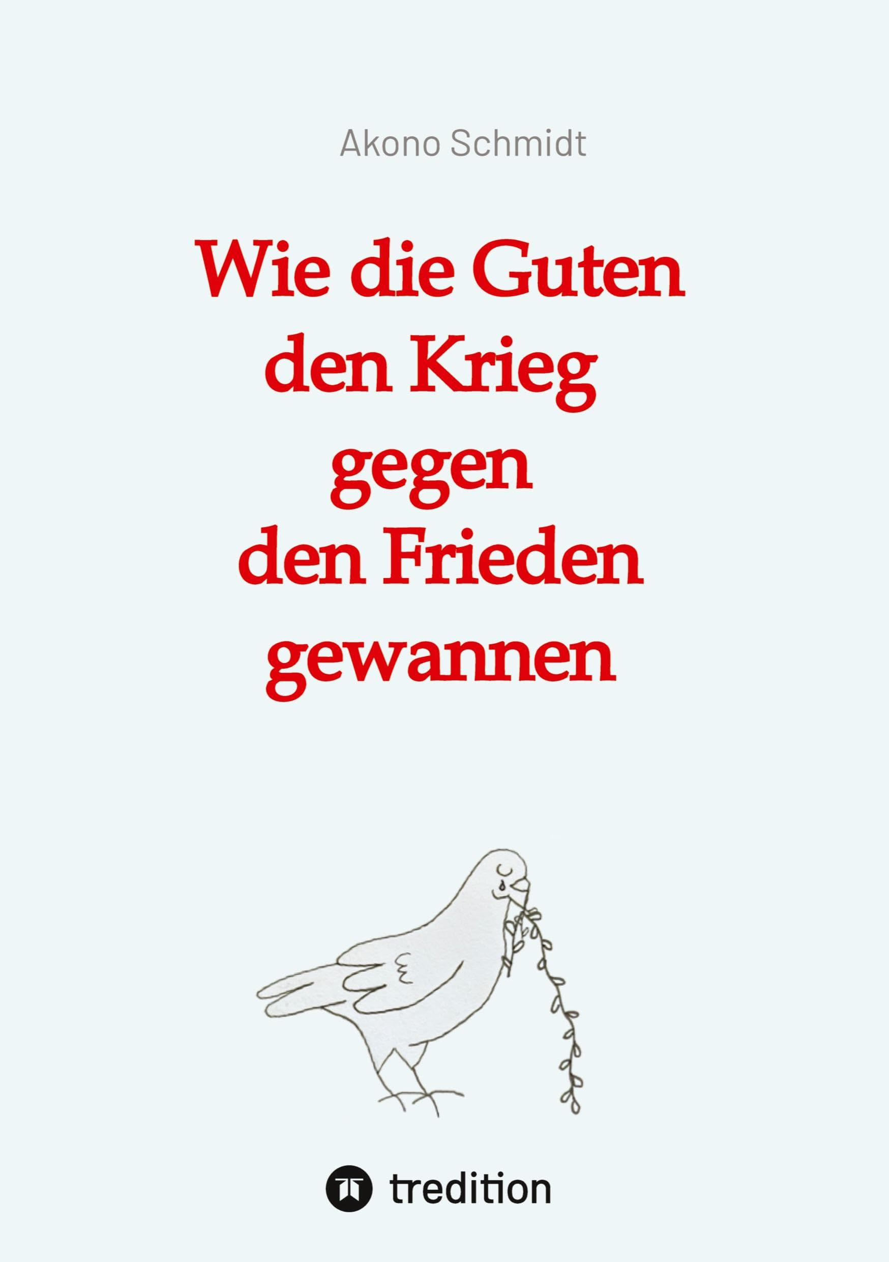 Wie die Guten den Krieg gegen den Frieden gewannen. Band 2 der Trilogie »Verfreundet« erzählt drei Familiengeschichten im politisch bewegten Nachkriegsdeutschland