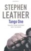 Tango One (Stephen Leather Thrillers)