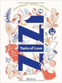 Taste of Love: Meine Rezepte – einfach und vegan von Hattab, Zineb | Buch | Zustand sehr gut