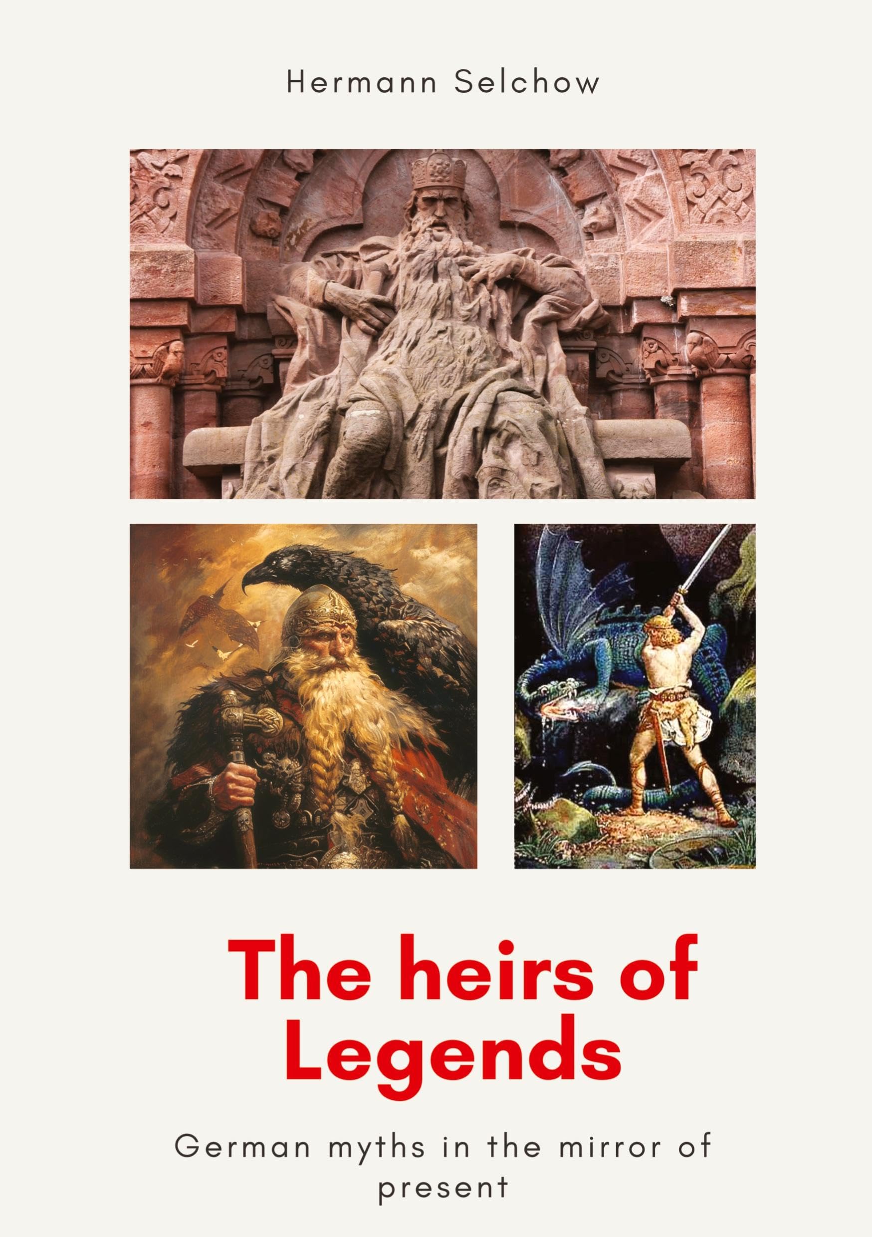 The heirs of legends: German myths in the mirror of present