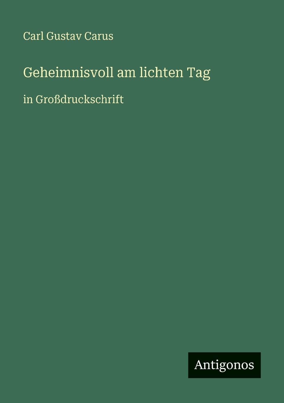 Geheimnisvoll am lichten Tag: in Großdruckschrift