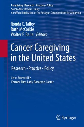 Cancer Caregiving in the United States: Research, Practice, Policy (Caregiving: Research • Practice • Policy)