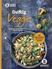 WW - Deftig Veggie: Sättigende vegetarische Gerichte aus Pfanne, Topf und Ofen - herzhafte Rezepte ohne Fleisch