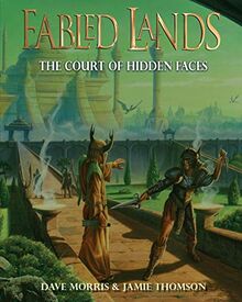 The Court of Hidden Faces: Large format edition (Fabled Lands, Band 5)
