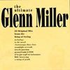The Ultimate Glenn Miller [Musikkassette]