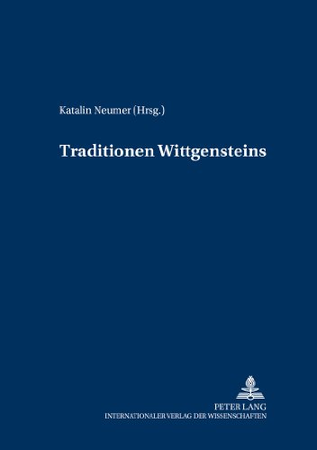 Traditionen Wittgensteins (Wittgenstein Studien)