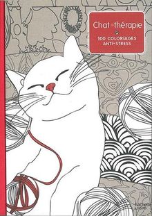 Chat thérapie : 100 coloriages anti-stress  de Collectif  | Livre | état bon