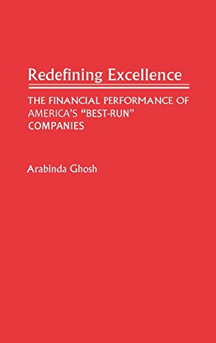 Redefining Excellence: The Financial Performance of America's Best-Run Companies