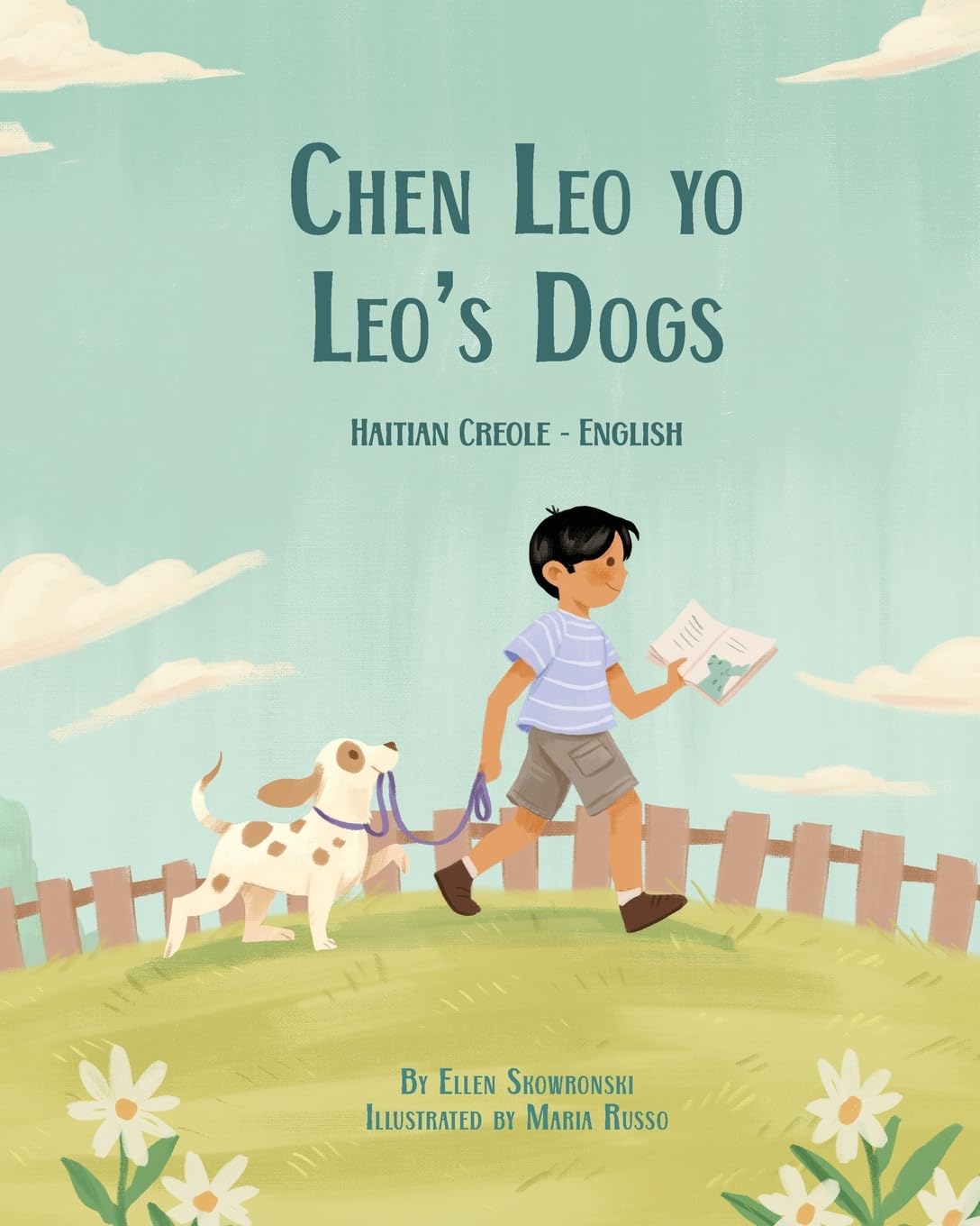 Leo's Dogs (Haitian Creole-English): Chen Leo yo (Language Lizard Bilingual Living in Harmony)