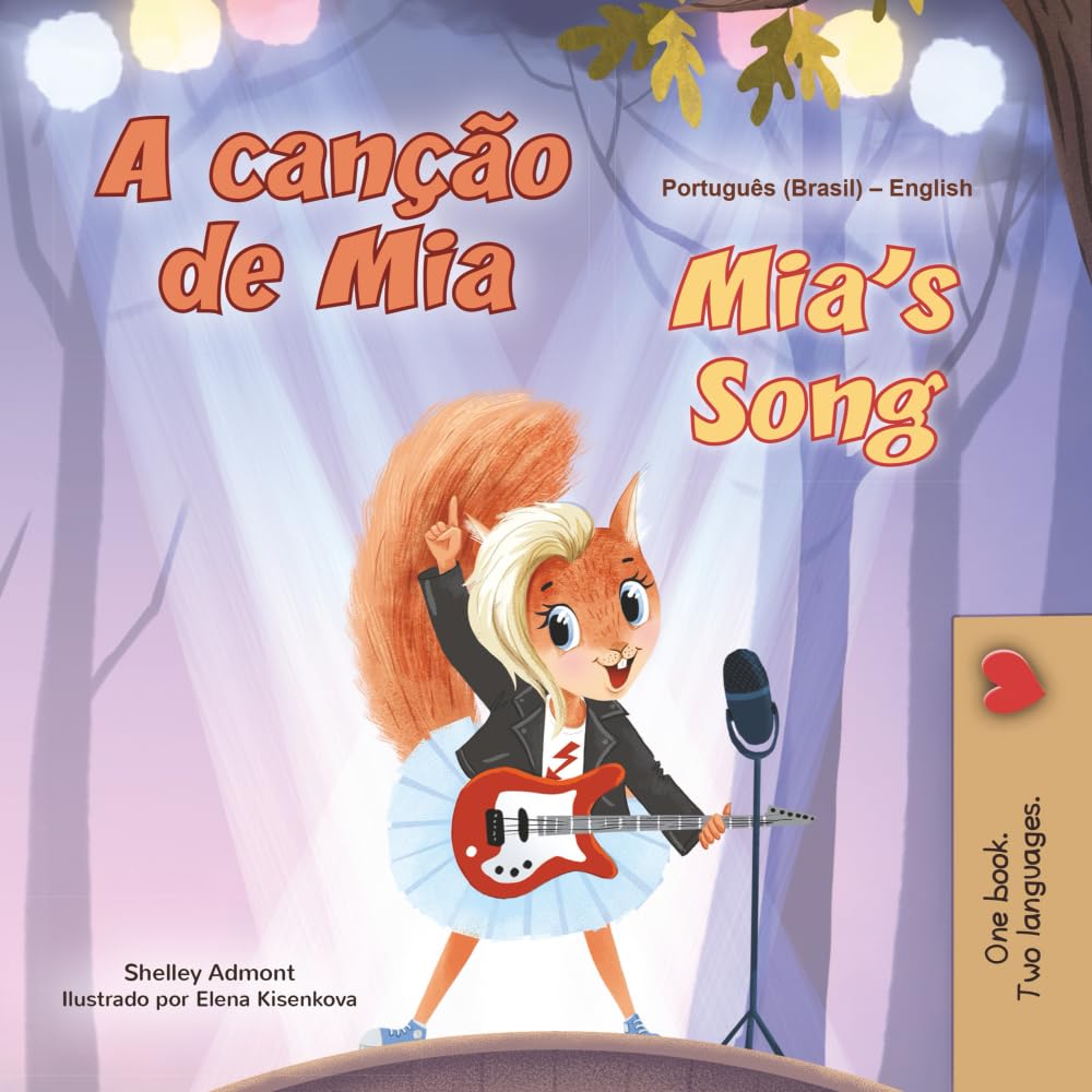Mia's Song: Portuguese English Bilingual Children's Book - Brazilian (Portuguese English Bilingual Children's Book Collection - Brazilian)