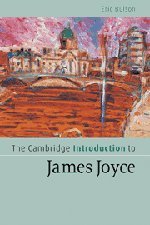 The Cambridge Introduction to James Joyce (Cambridge Introductions to Literature)