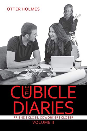 The Cubicle Diaries: Volume II: Volume II
