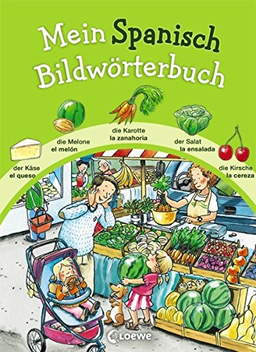 Mein Spanisch Bildwörterbuch Gebunden