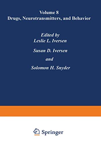 Drugs, Neurotransmitters, and Behavior (Handbook of Psychopharmacology)