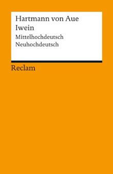 Iwein: Mittelhochdeutsch/Neuhochdeutsch