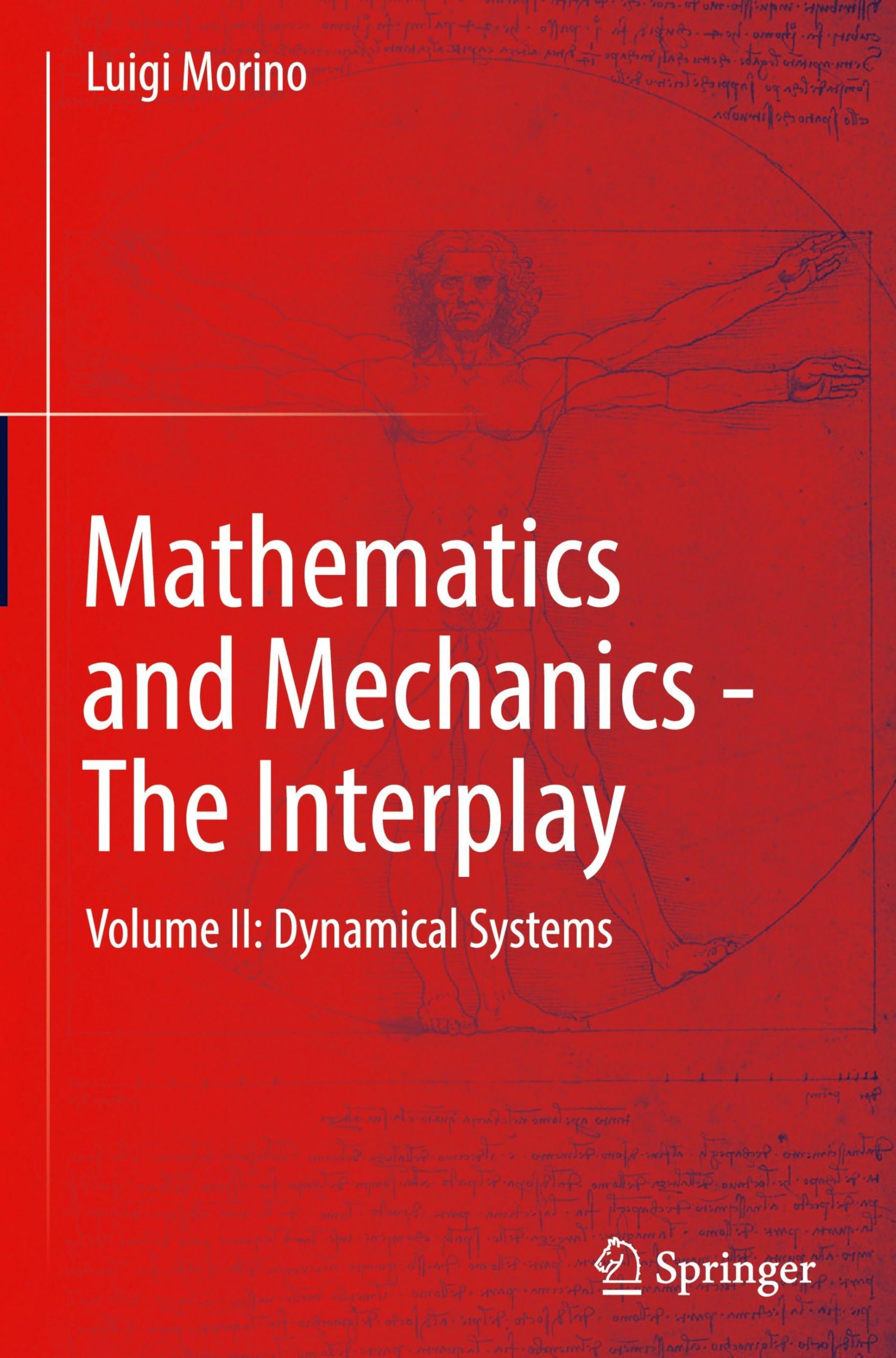 Mathematics and Mechanics - The Interplay