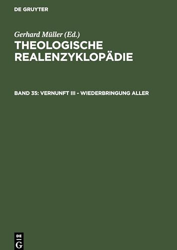 Vernunft III - Wiederbringung aller (Theologische Realenzyklopädie)