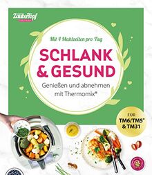 mein ZauberTopf Einfach lecker! Schlank & gesund: Mit 4 Mahlzeiten pro Tag