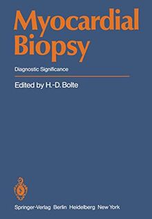 Myocardial Biopsy: Diagnostic Significance