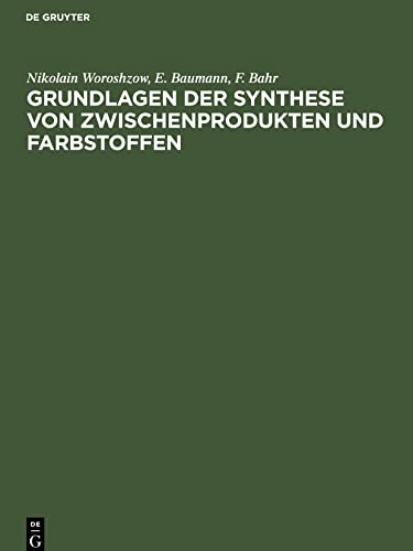 Grundlagen der Synthese von Zwischenprodukten und Farbstoffen