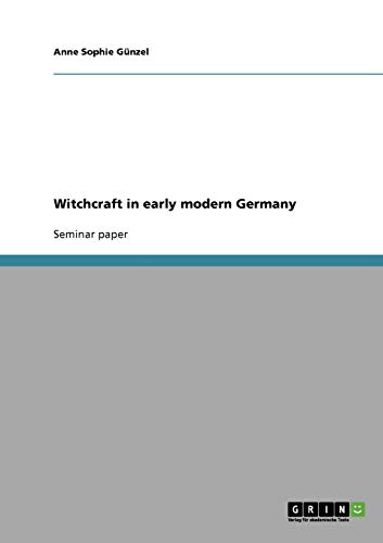 Witchcraft in early modern Germany