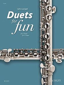 Duets for Fun: Flutes: Original works from the Baroque to the Modern era. 2 Flöten. Spielpartitur.