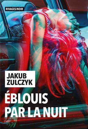 Éblouis Par La Nuit