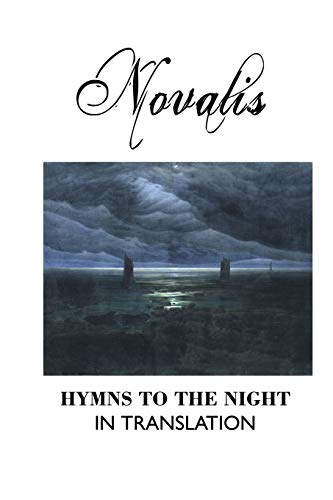 HYMNS TO THE NIGHT IN TRANSLATION (European Writers)