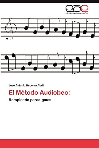 El Método Audiobec:: Rompiendo paradigmas