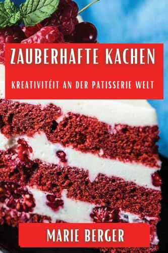 Zauberhafte Kachen: Kreativitéit an der Patisserie Welt