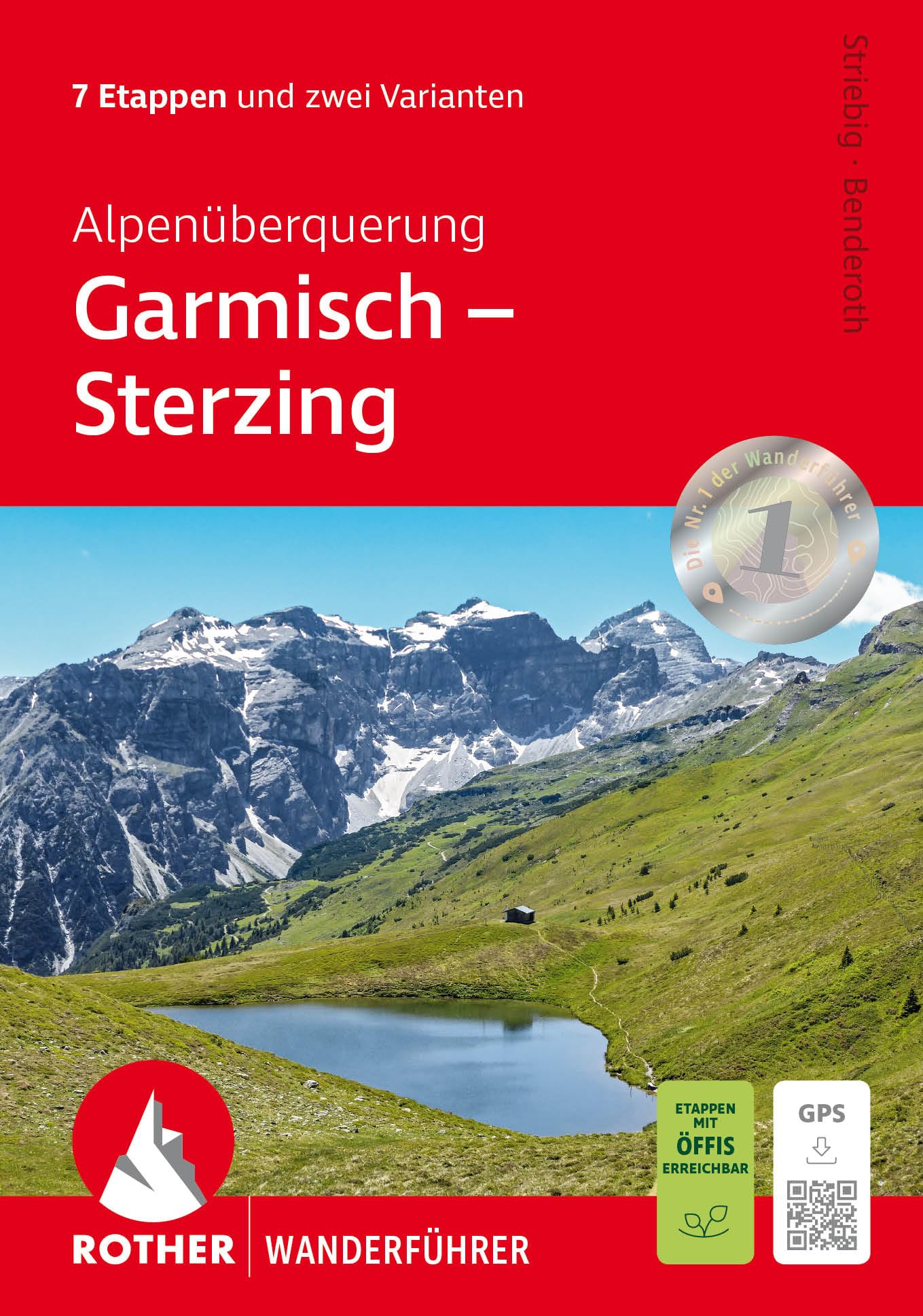 Alpenüberquerung Garmisch – Sterzing: 7 Etappen und 2 Varianten. Mit GPS-Tracks (Rother Wanderführer)