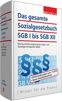 Das gesamte Sozialgesetzbuch SGB I bis SGB XII Ausgabe 2018/I