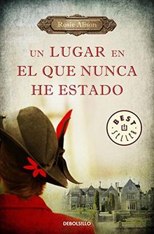 Un lugar en el que nunca he estado (BEST SELLER, Band 26200)