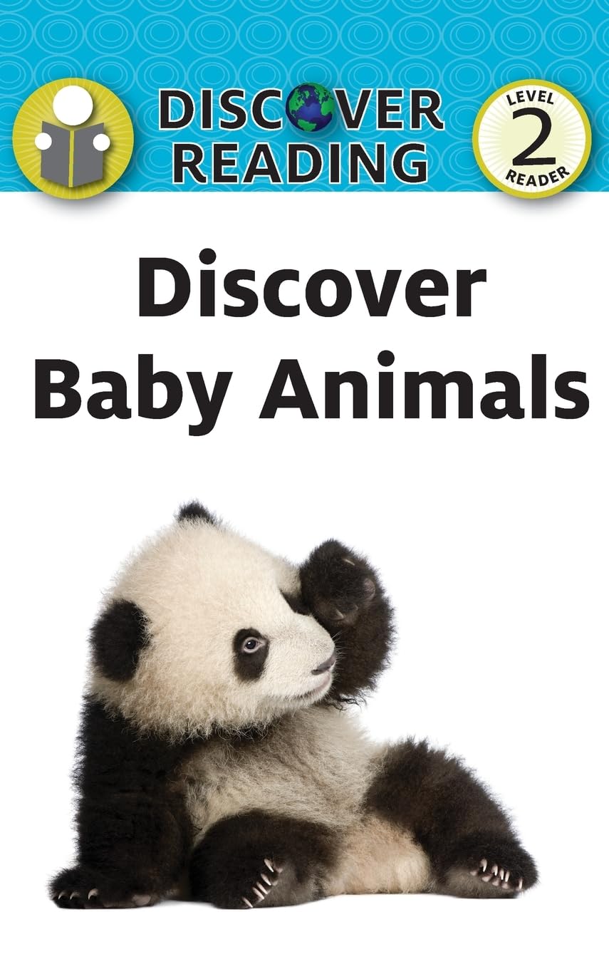 Discover Baby Animals: Level 2 Reader (Discover Reading, Band 24)