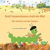 Die vier Jahreszeiten mit Rudi Tausendsassa / Rudi Tausendsassa malt ein Bild: Der Herbst und die Farben