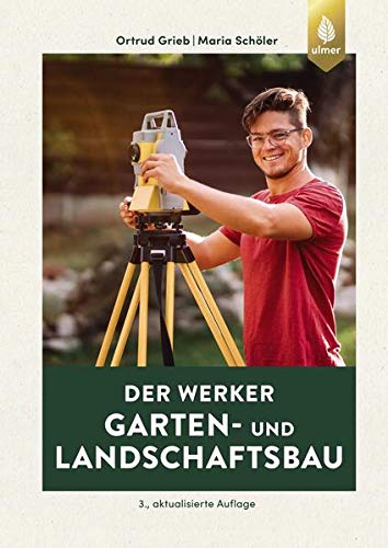 Der Werker Garten- und Landschaftsbau - Ortrud Grieb Maria Schöler Kartoniert (TB)