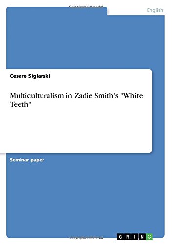 Multiculturalism in Zadie Smith's White Teeth