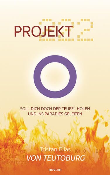 Projekt 222: Soll dich doch der Teufel holen und ins Paradies geleiten