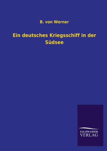 Ein deutsches Kriegsschiff in der Südsee