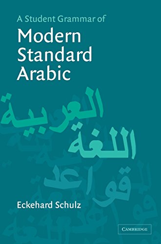 Eckehard Schulz A Student Grammar Of Modern Standard Arabic
