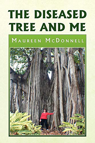 The Diseased Tree And Me