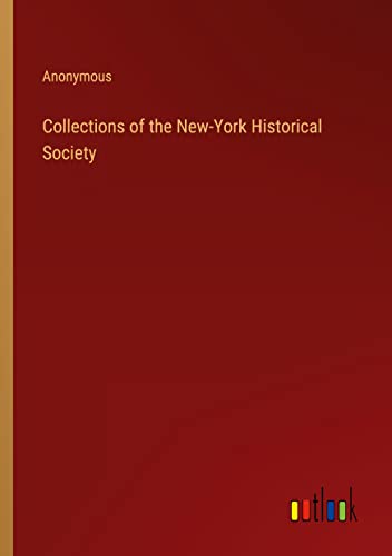 Collections of the New-York Historical Society